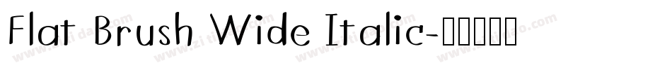 Flat Brush Wide Italic字体转换